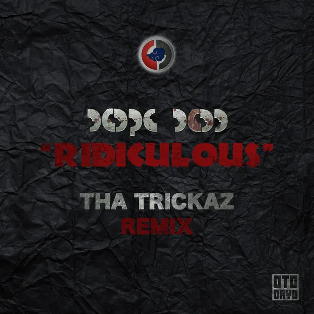 Ridiculous - Tha Trickaz Remix