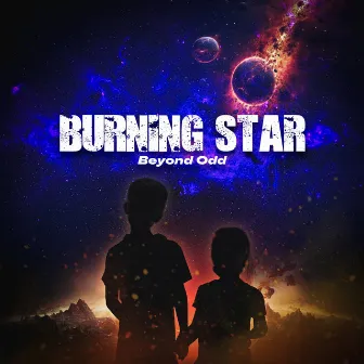 Burning star by Beyond Odd