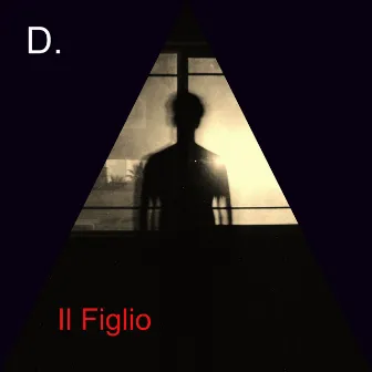 Il Figlio by D$