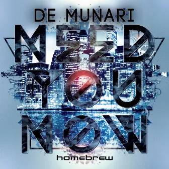 Need You Now by De Munari