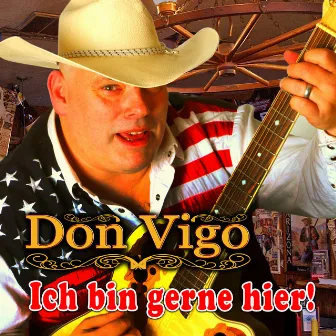 Ich bin gerne hier by Don Vigo