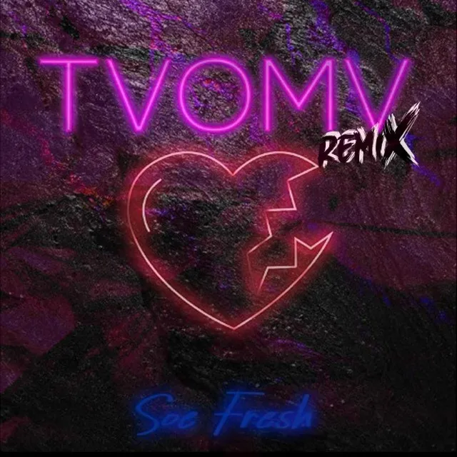 Tvomv (Remix)