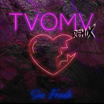 Tvomv (Remix) by Soe Fresh