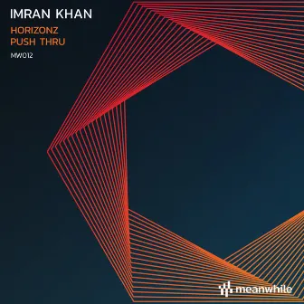 Horizonz / Push Thru by Imran Khan