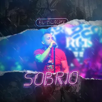 Sobrio (En Vivo) by El Blachy