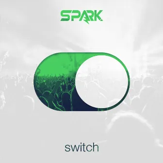 Switch by Spark