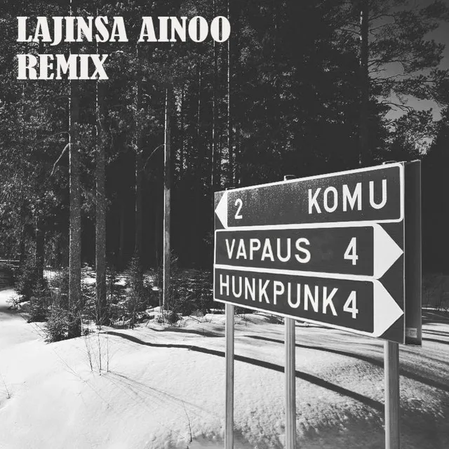 Lajinsa Ainoo (Komu Remix)