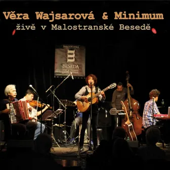 Živě V Malostranské Besedě (Live) by Minimum