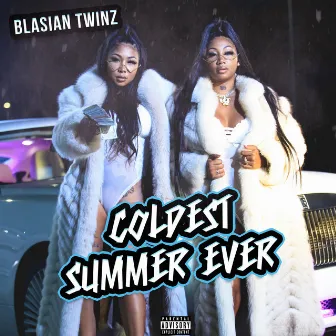 Coldest Summer Ever by Blasian Twinz