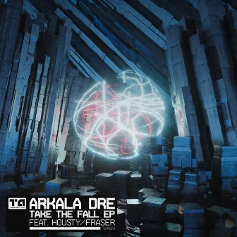 Take The Fall EP by Arkala Dre