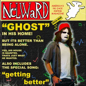 Ghost / Getting Better by nelward