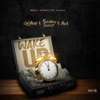 Wake Up by Cali Bear