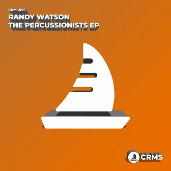 The Percussionists EP by Randy Watson