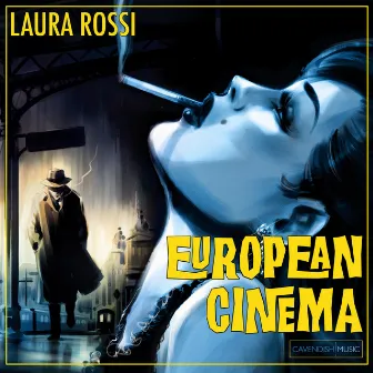 European Cinema by Laura Rossi