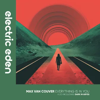 Everything Is in You by Max Van Couver