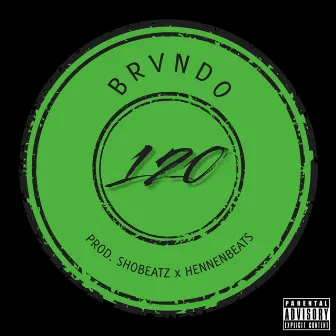 120 by Brvndo