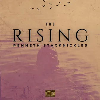 The RISING by Penneth Stacknickles