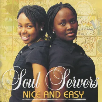 Nice and Easy by Soul Servers