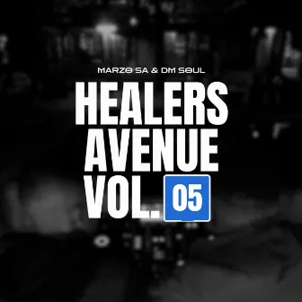 Healers Avenue Vol.05 by Dm Soul