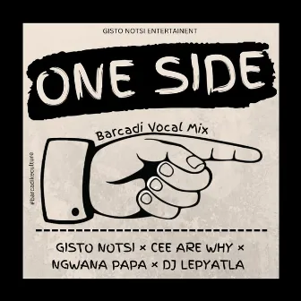 One Side (Barcadi Mix) by Dj Lepyatla