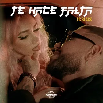 Te Hace Falta by Ac Black