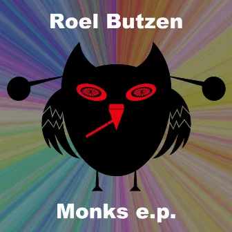 Monks EP by Roel Butzen