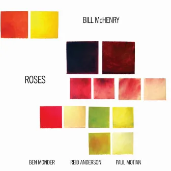 Roses by Bill McHenry