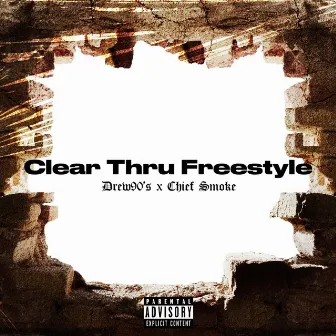 Clear Thru Freestyle by Chief Smoke