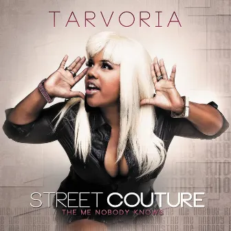 Street Couture The Me Nobody Knows by Tarvoria