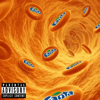 FANTA IN MY SYSTEM by Yung Zebracake The Third