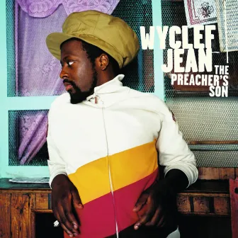 The Preacher's Son by Wyclef Jean