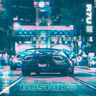 BUSHIDO 武士道 by R7U