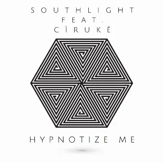 Hypnotize Me by Southlight