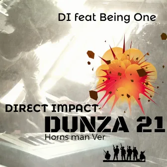 DUNZA 21 (Hornsman Version) by Direct Impact