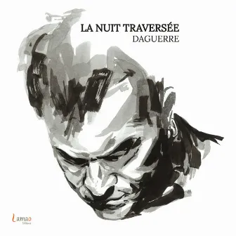 La nuit traversée by Daguerre