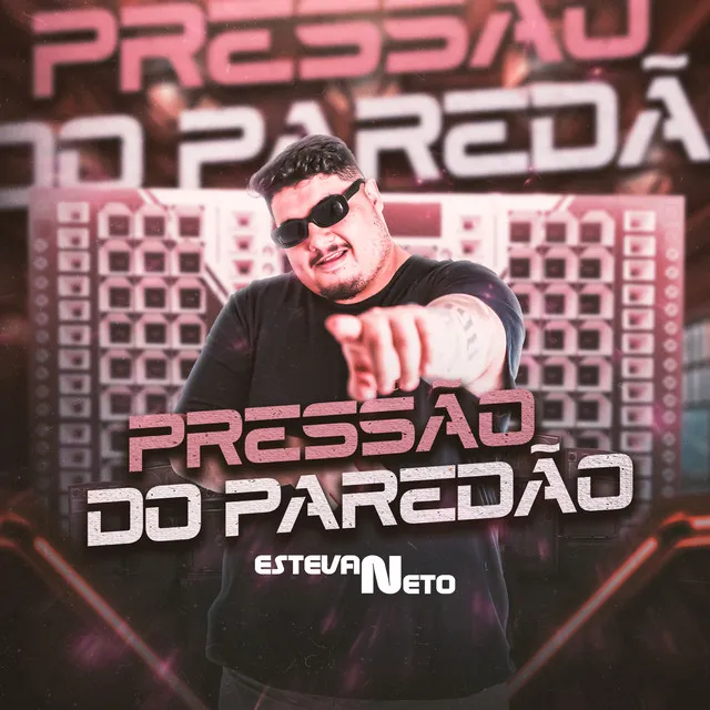 Pressão do Paredão