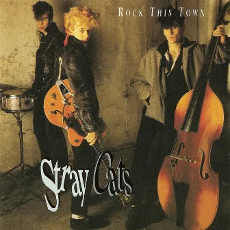 Rock This Town by Stray Cats