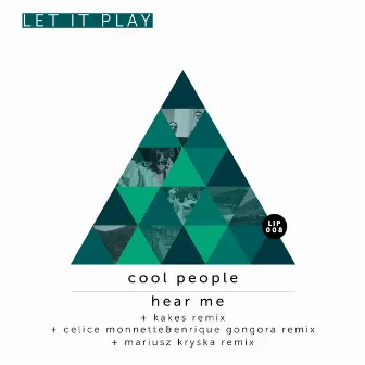 Hear Me by Cool People