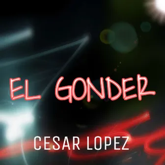 El Gonder by César López