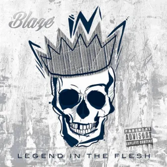 Legend In The Flesh (Remastered) by Blaze