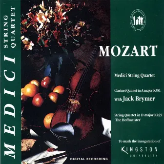 Mozart: Clarinet Quinter in A Major and String Quartet in D Major by Medici String Quartet