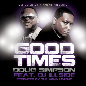 Good Times by Doug Simpson