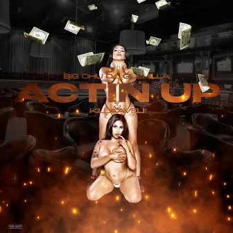 ACTIN UP by Big Chu Da Guerilla