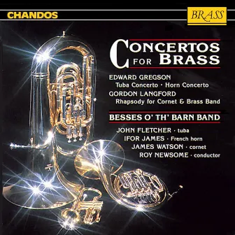 Concertos For Brass by Besses O' Th' Barn Band