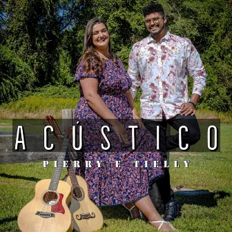 Acustico by Pierry e Tielly