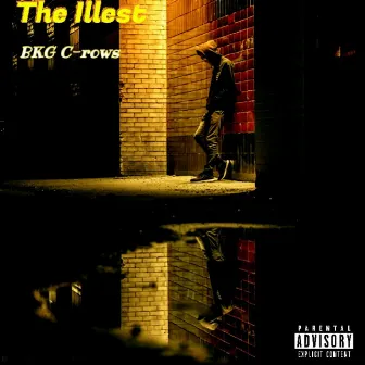 The Illest by Bkg C-Rows