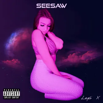 Seesaw by Lexi X