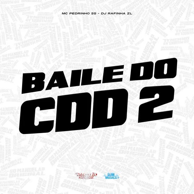 Baile do Cdd 2