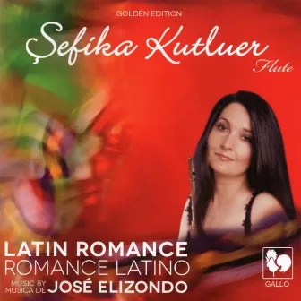 José Elizondo: Latin Romance by Jose Elizondo