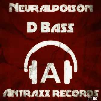 D Bass by Neural Poison